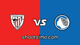مشاهدة مباراة أتالانتا و أتلتيك بلباو بث مباشر اليوم الجمعة 14-08-2026 مباراة ودية – أندية